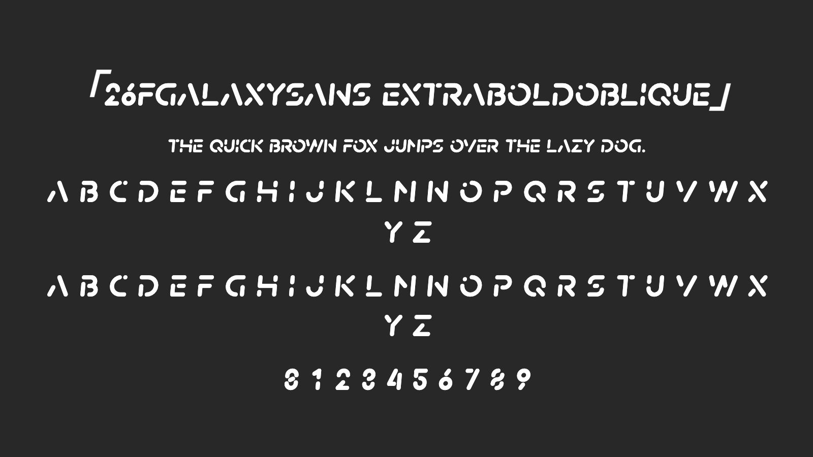 26FGalaxySans-ExtraBoldOblique字体预览