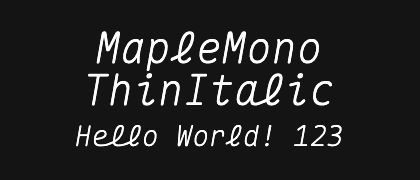 MapleMono-ThinItalic
