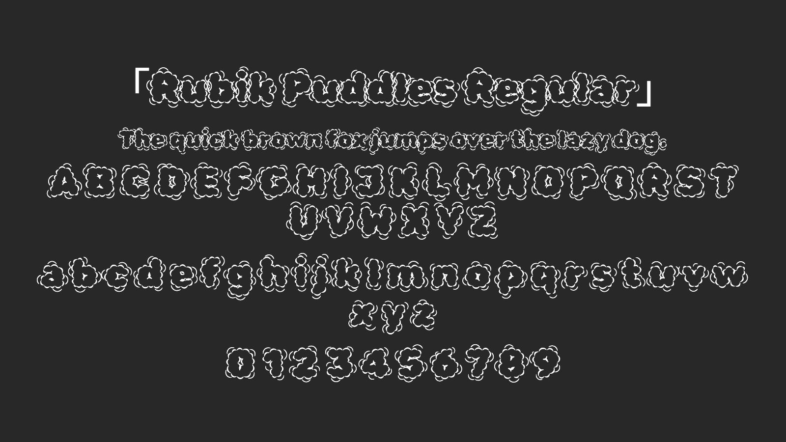Rubik-Puddles-Regular字体预览