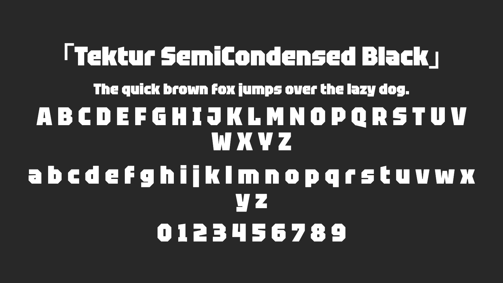 Tektur-SemiCondensed-Black字体预览
