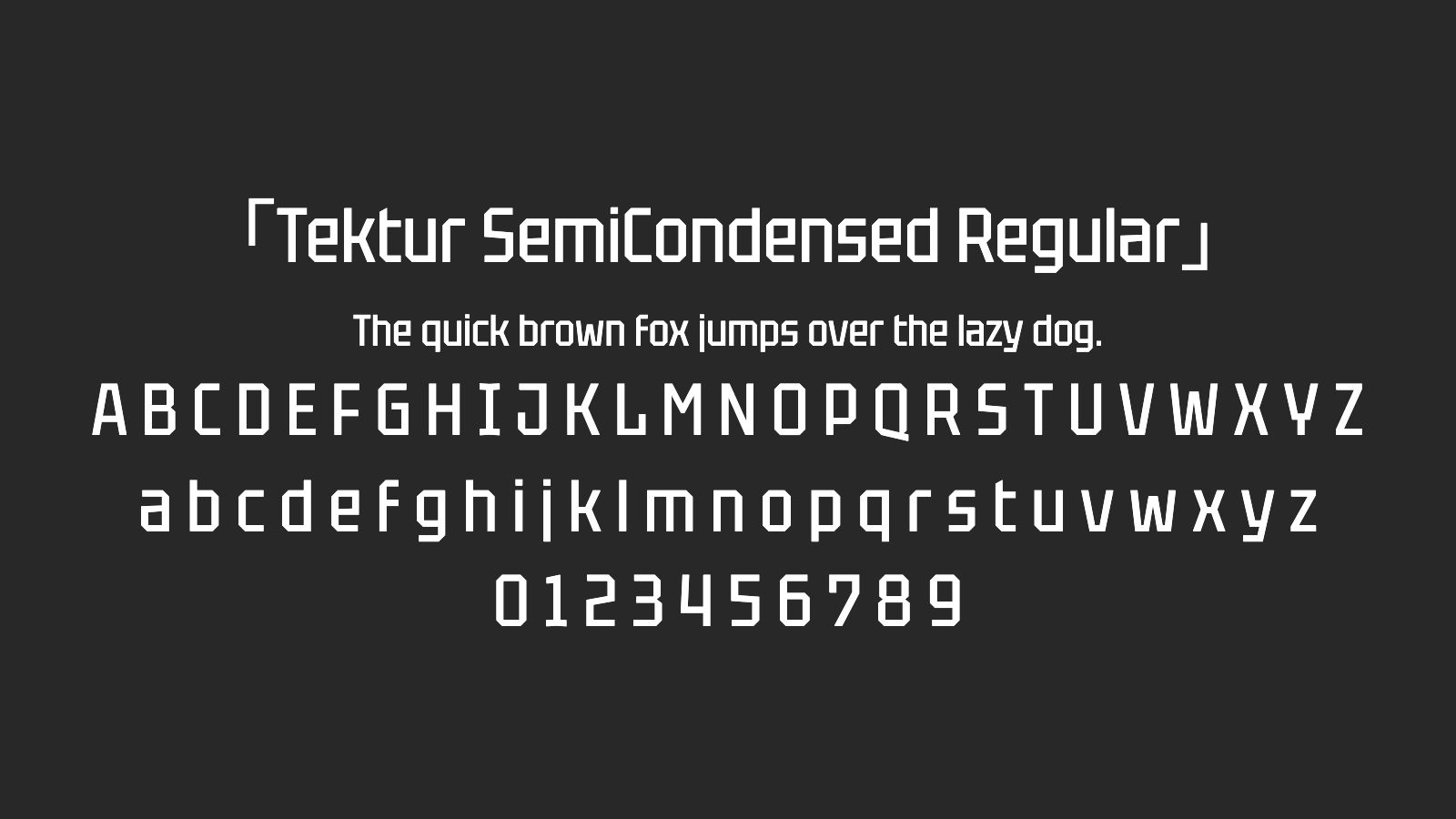 Tektur-SemiCondensed-Regular字体预览