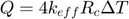 $$Q = 4k_{eff}R_{c}\Delta T$$