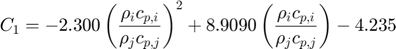 $$C_{1} = -2.300 \left ( \frac{\rho_{i}c_{p,i}}{\rho_{j}c_{p,j}} \right )^{2} + 8.9090 \left ( \frac{\rho_{i}c_{p,i}}{\rho_{j}c_{p,j}} \right ) - 4.235$$