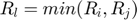 $$R_{l} = min(R_{i},R_{j})$$