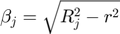 $$\beta_{j} = \sqrt{R_{j}^{2}-r^{2}}$$