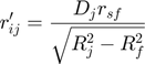 $$r_{ij}' = \frac{D_{j}r_{sf}}{\sqrt{R_{j}^{2}-R_{f}^{2}}}$$