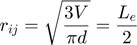 $$r_{ij} = \sqrt{\frac{3V}{\pi d}} = \frac{L_{e}}{2}$$