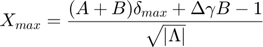 $$X_{max} =\frac{(A+B)\delta_{max}+\Delta\gamma B-1}{\sqrt{\left|\Lambda\right|}}$$