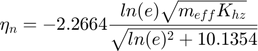 $$\eta_{n} = -2.2664\frac{ln(e)\sqrt{m_{eff}K_{hz}}}{\sqrt{ln(e)^{2}+10.1354}}$$