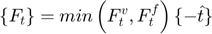 $$\left \{ F_{t} \right \} = min\left ( F_{t}^{v},F_{t}^{f} \right ) \{-\hat{t}\}$$