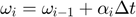 $$\omega_{i} = \omega_{i-1} + \alpha_{i} \Delta t$$
