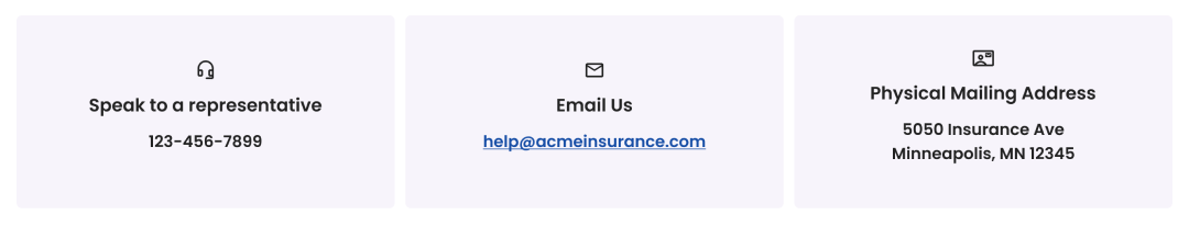 A universal footer on a website contains three sections, speak to a representative, which has a headset icon, email us with an envelop icon, and mailing address with a stamp icon